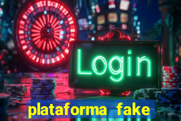 plataforma fake para brincar